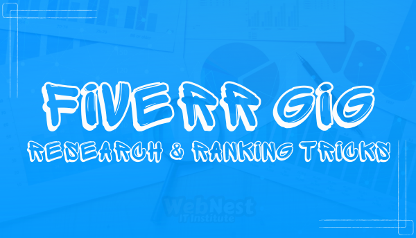 fiverr gig research & ranking tricks